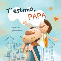 T'ESTIMO, PAPA DIEZ REAL,...