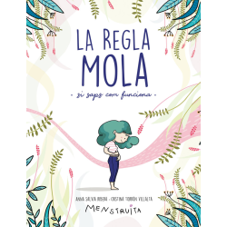 LA REGLA MOLA (SI SAPS COM FUNCIONA) SALVIA, ANNA / TORRON (MENSTRUITA), CRISTINA