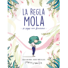 LA REGLA MOLA (SI SAPS COM FUNCIONA) SALVIA, ANNA / TORRON (MENSTRUITA), CRISTINA
